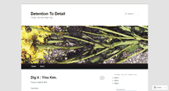 Desktop Screenshot of detentiontodetail.wordpress.com