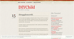Desktop Screenshot of diychild.wordpress.com
