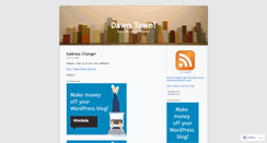 Desktop Screenshot of dawntown.wordpress.com