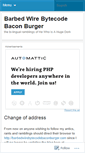 Mobile Screenshot of barbedwirebytecodebaconburger.wordpress.com