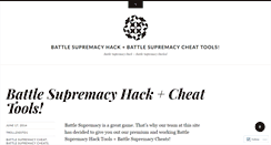 Desktop Screenshot of battlesupremacyhackcheattools.wordpress.com