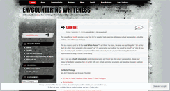 Desktop Screenshot of encounteringwhiteness.wordpress.com