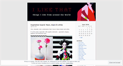 Desktop Screenshot of ilikethat.wordpress.com