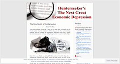 Desktop Screenshot of hunterseekersthenextgreateconomicdepression.wordpress.com