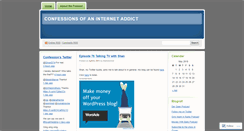 Desktop Screenshot of confessionsofaninternetaddict.wordpress.com