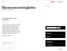 Tablet Screenshot of likemymorninglatte.wordpress.com
