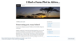 Desktop Screenshot of ihadafarmplotinafrica.wordpress.com