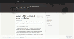 Desktop Screenshot of mycoldturkey.wordpress.com