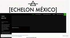 Desktop Screenshot of echelonmexico.wordpress.com