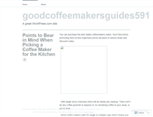 Tablet Screenshot of goodcoffeemakersguides591.wordpress.com