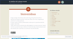 Desktop Screenshot of elcaballerodelaplumaerrante.wordpress.com