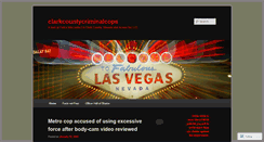 Desktop Screenshot of clarkcountycriminalcops.wordpress.com