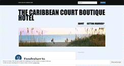 Desktop Screenshot of caribbeancourtboutiquehotel.wordpress.com