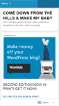 Mobile Screenshot of comedownfromthehillsandmakemybaby.wordpress.com