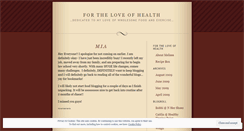 Desktop Screenshot of fortheloveofhealth.wordpress.com