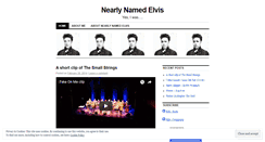 Desktop Screenshot of nearlynamedelvis.wordpress.com