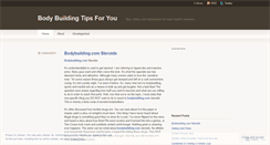 Desktop Screenshot of bodybuildingtipsforyou.wordpress.com