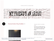 Tablet Screenshot of myfriendsanartist.wordpress.com