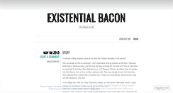 Desktop Screenshot of existentialbacon.wordpress.com