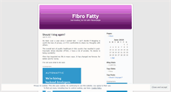 Desktop Screenshot of fibrofatty.wordpress.com