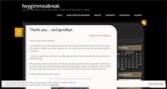 Desktop Screenshot of heygimmeabreak.wordpress.com