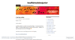 Desktop Screenshot of lesaffairesdebeajunior.wordpress.com