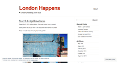 Desktop Screenshot of londonhappens.wordpress.com