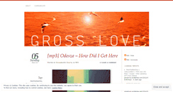 Desktop Screenshot of grosslove.wordpress.com