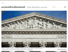 Tablet Screenshot of aconsideredmoment.wordpress.com