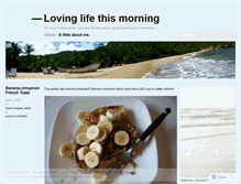 Tablet Screenshot of lovinglifethismorning.wordpress.com