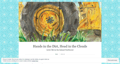 Desktop Screenshot of handsinthedirtheadintheclouds.wordpress.com