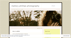Desktop Screenshot of malloryphillipsphotography.wordpress.com