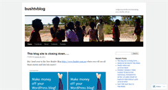 Desktop Screenshot of bushtvblog.wordpress.com