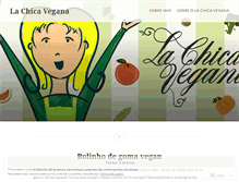 Tablet Screenshot of lachicavegana.wordpress.com