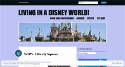 Desktop Screenshot of livinginadisneyworld.wordpress.com