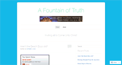 Desktop Screenshot of afountainoftruth.wordpress.com