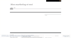 Desktop Screenshot of monmarketingetmoi.wordpress.com