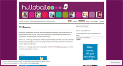 Desktop Screenshot of hullabaloolloo.wordpress.com