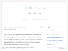 Tablet Screenshot of djbluemark.wordpress.com