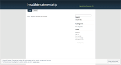 Desktop Screenshot of healthtreatmentstip.wordpress.com