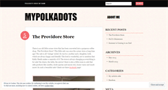 Desktop Screenshot of mypolkadots.wordpress.com
