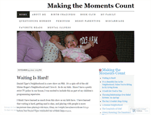 Tablet Screenshot of makingthemomentscount.wordpress.com