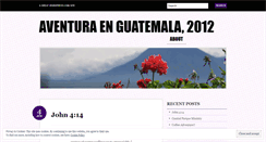 Desktop Screenshot of kaylainguatemala2012.wordpress.com