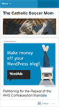 Mobile Screenshot of catholicsoccermom.wordpress.com
