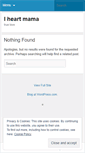 Mobile Screenshot of iheartmama.wordpress.com