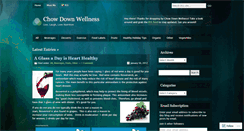 Desktop Screenshot of chowdownwellness.wordpress.com