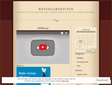 Tablet Screenshot of heyyouarestupid.wordpress.com