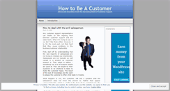 Desktop Screenshot of howtobeacustomer.wordpress.com