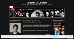 Desktop Screenshot of labandadelanoche.wordpress.com