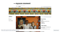 Desktop Screenshot of mysoremoment.wordpress.com